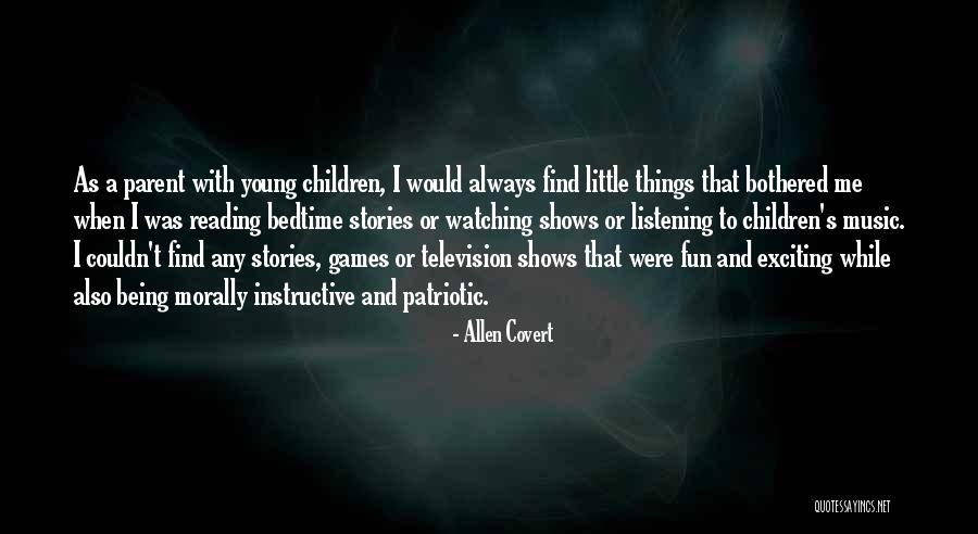 Children S Games Quotes By Allen Covert Children S Games Quotes By Allen Covert
