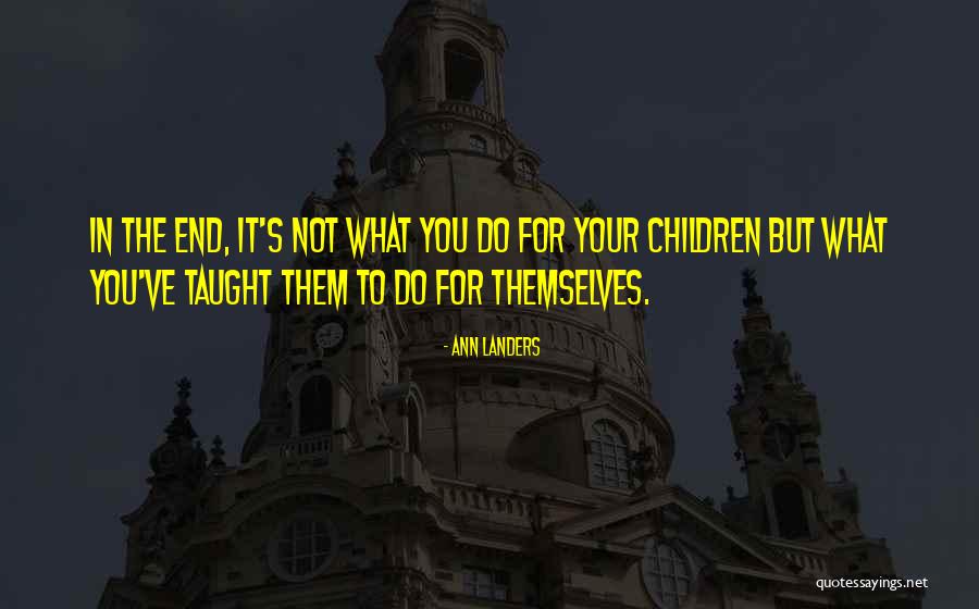 Children S Inspirational Quotes By Ann Landers Children S Inspirational Quotes By Ann Landers