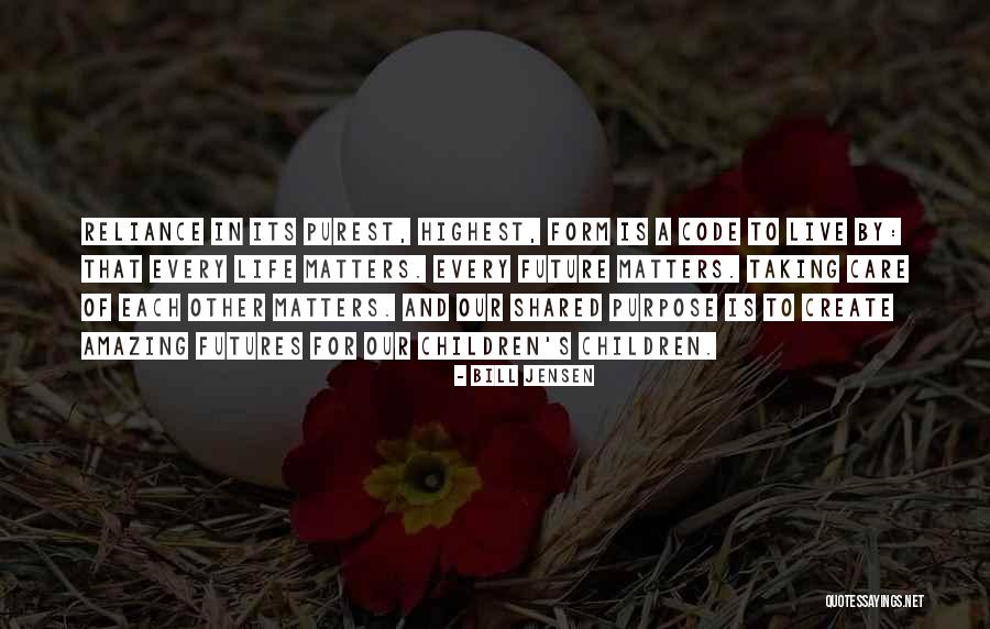 Children S Inspirational Quotes By Bill Jensen Children S Inspirational Quotes By Bill Jensen