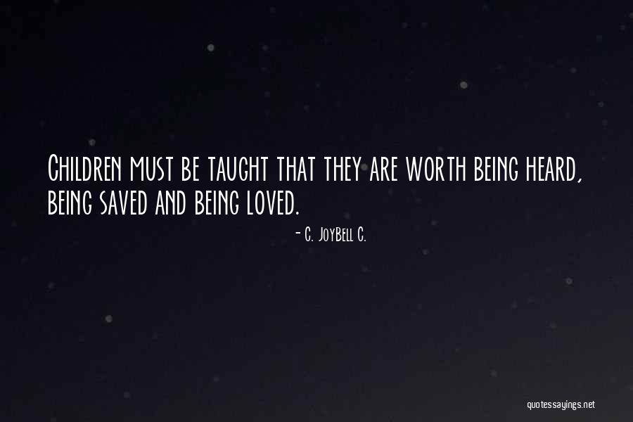 Children S Inspirational Quotes By C. JoyBell C. Children S Inspirational Quotes By C. JoyBell C.