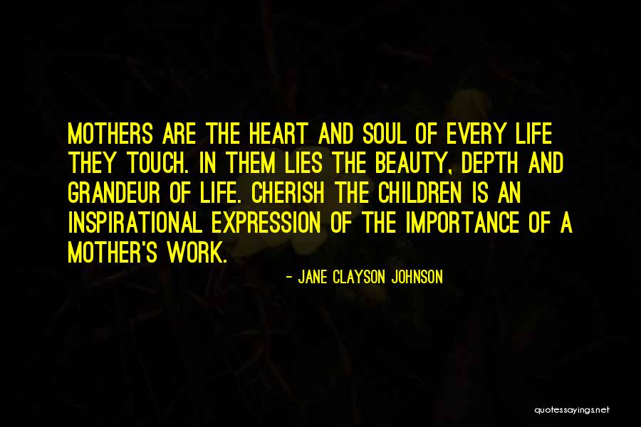 Children S Inspirational Quotes By Jane Clayson Johnson Children S Inspirational Quotes By Jane Clayson Johnson