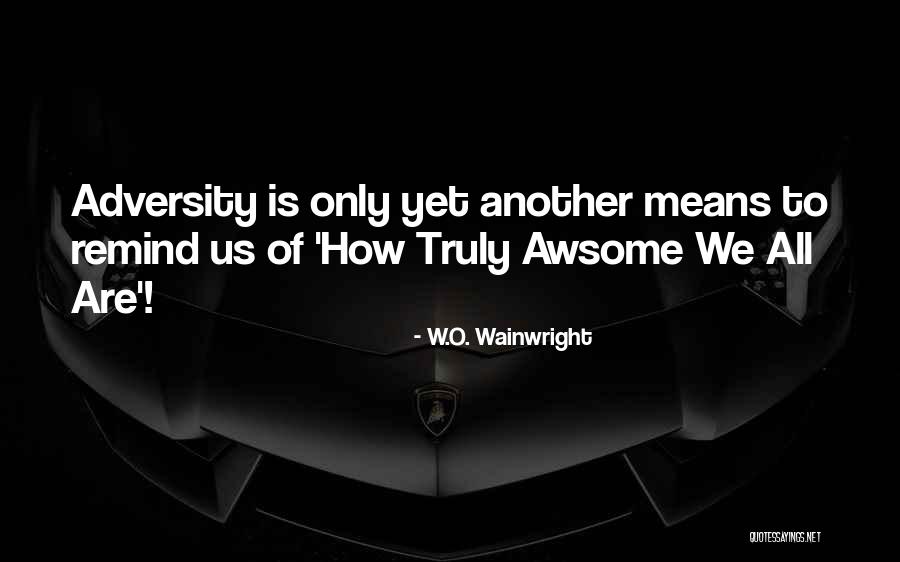 Children S Inspirational Quotes By W.O. Wainwright Children S Inspirational Quotes By W.O. Wainwright