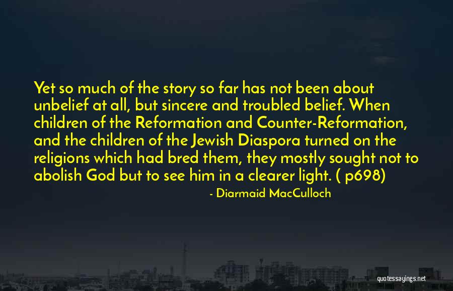 Children Story Quotes By Diarmaid MacCulloch Children Story Quotes By Diarmaid MacCulloch