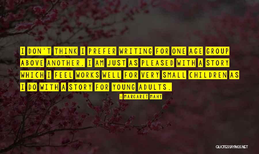Children Story Quotes By Margaret Mahy Children Story Quotes By Margaret Mahy