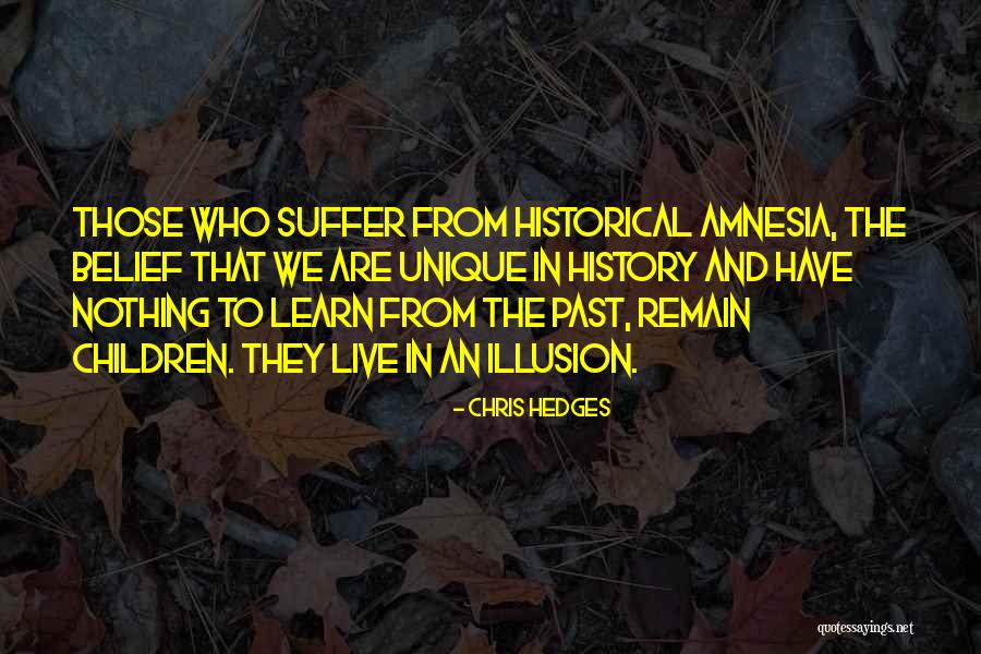 Children Suffer Quotes By Chris Hedges Children Suffer Quotes By Chris Hedges