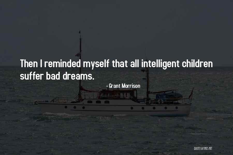 Children Suffer Quotes By Grant Morrison Children Suffer Quotes By Grant Morrison