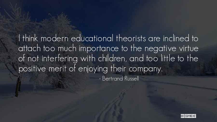 Children Theorists Quotes By Bertrand Russell Children Theorists Quotes By Bertrand Russell