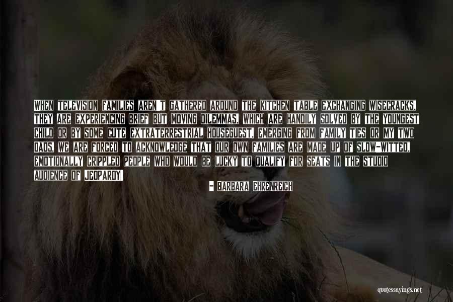 Children Who Are Lucky Quotes By Barbara Ehrenreich Children Who Are Lucky Quotes By Barbara Ehrenreich
