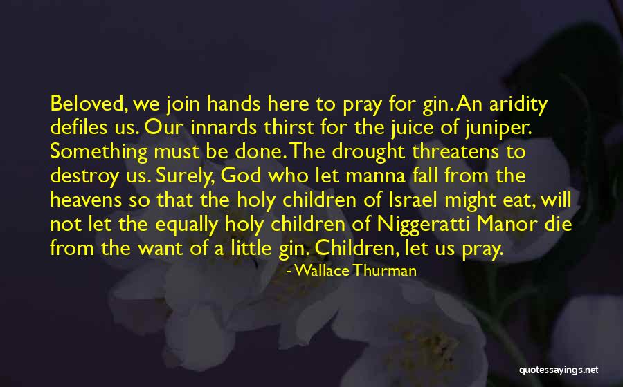 Children Who Die Quotes By Wallace Thurman Children Who Die Quotes By Wallace Thurman