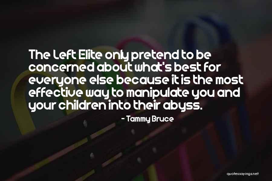 Children Who Manipulate Quotes By Tammy Bruce Children Who Manipulate Quotes By Tammy Bruce