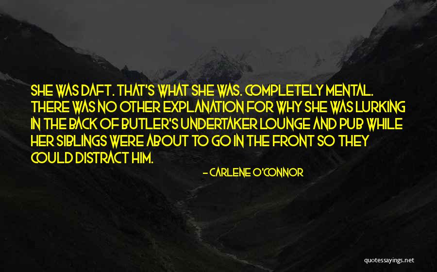 Children With Mental Illness Quotes By Carlene O'Connor Children With Mental Illness Quotes By Carlene O'Connor