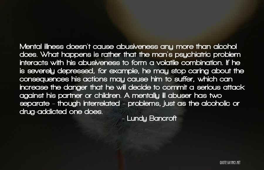 Children With Mental Illness Quotes By Lundy Bancroft Children With Mental Illness Quotes By Lundy Bancroft