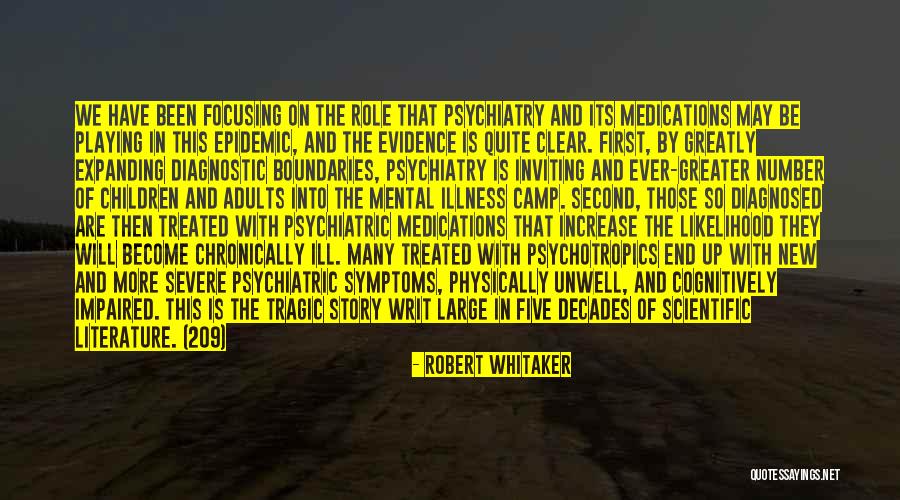 Children With Mental Illness Quotes By Robert Whitaker Children With Mental Illness Quotes By Robert Whitaker