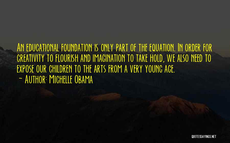 Children's Art And Creativity Quotes By Michelle Obama