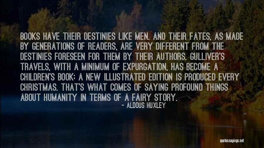 Children's Authors Quotes By Aldous Huxley