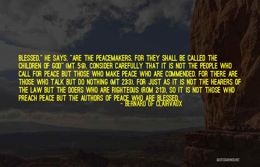 Children's Authors Quotes By Bernard Of Clairvaux Children's Authors Quotes By Bernard Of Clairvaux