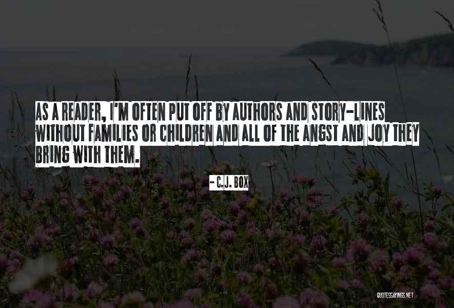 Children's Authors Quotes By C.J. Box Children's Authors Quotes By C.J. Box