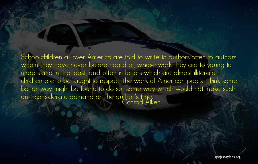 Children's Authors Quotes By Conrad Aiken Children's Authors Quotes By Conrad Aiken