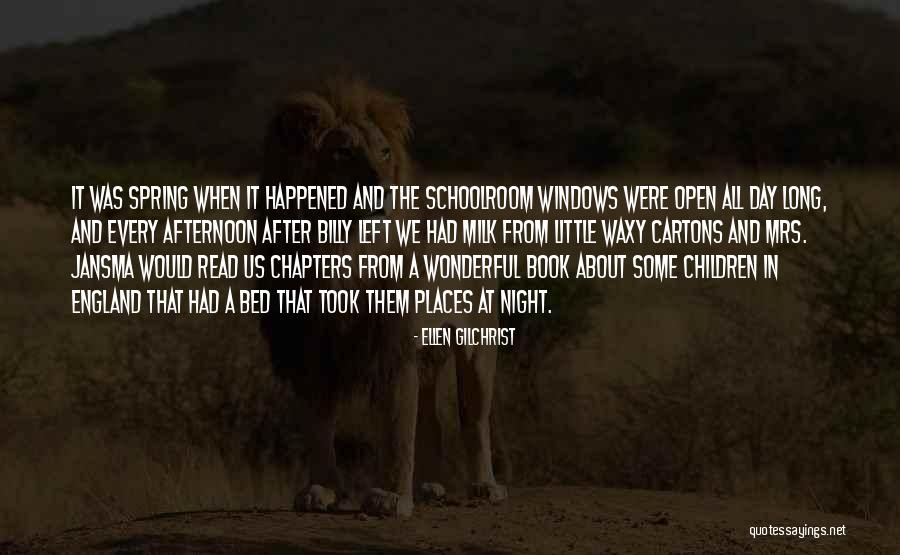 Children's Authors Quotes By Ellen Gilchrist