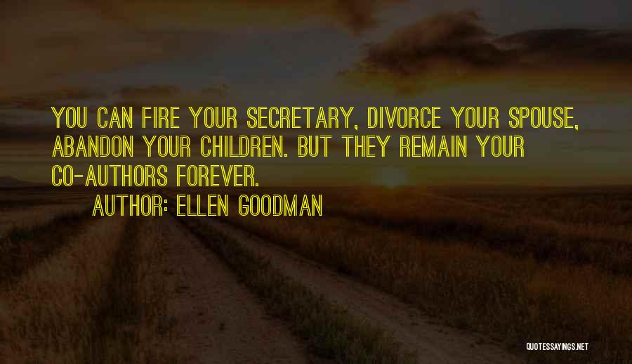 Children's Authors Quotes By Ellen Goodman
