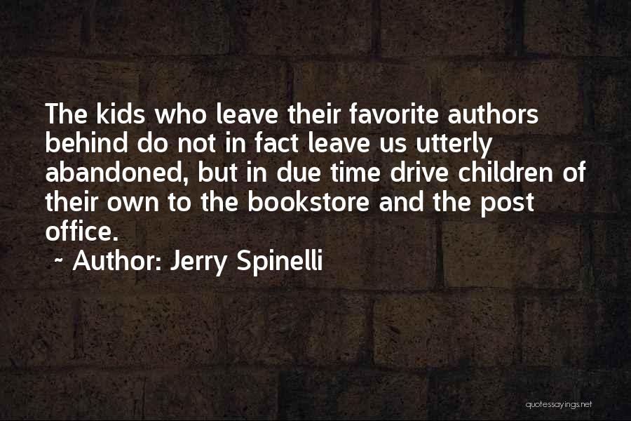 Children's Authors Quotes By Jerry Spinelli