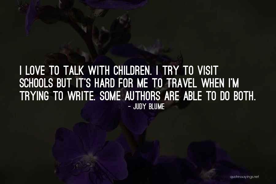 Children's Authors Quotes By Judy Blume Children's Authors Quotes By Judy Blume