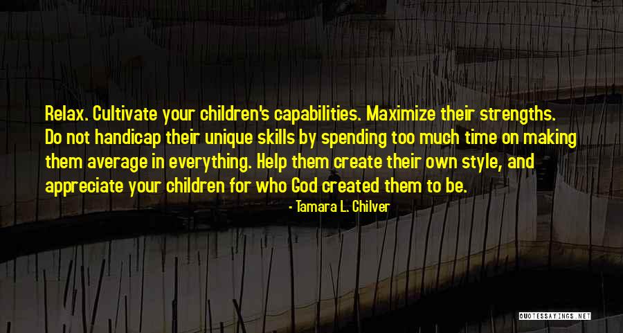 Children's Authors Quotes By Tamara L. Chilver