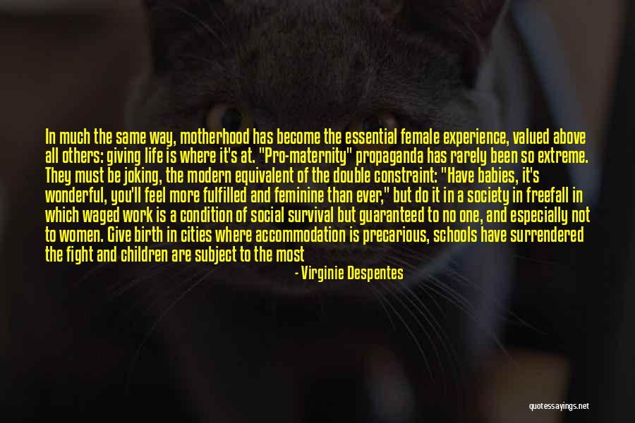 Children's Authors Quotes By Virginie Despentes Children's Authors Quotes By Virginie Despentes
