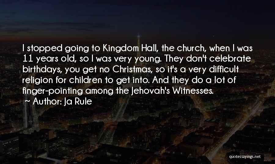 Children's Birthdays Quotes By Ja Rule