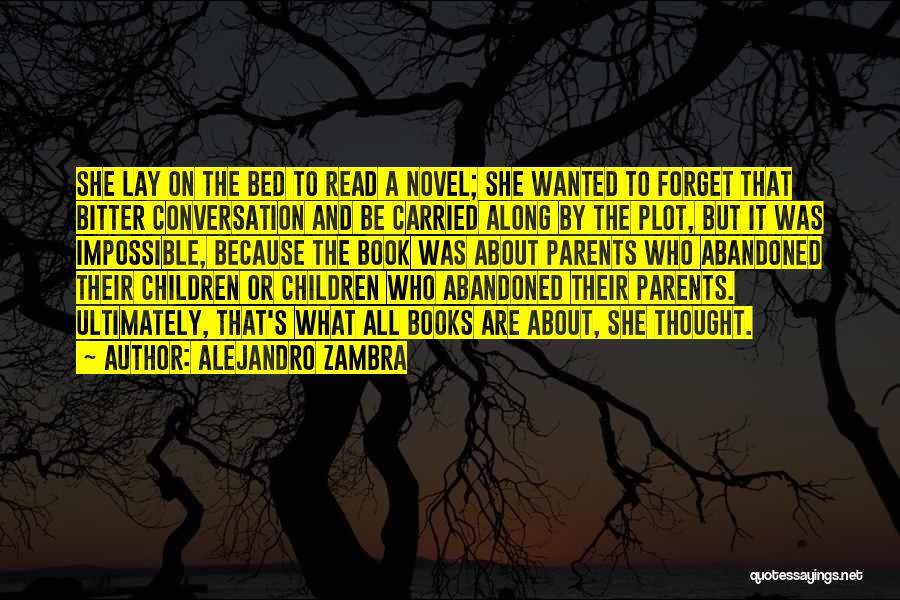 Children's Books Quotes By Alejandro Zambra