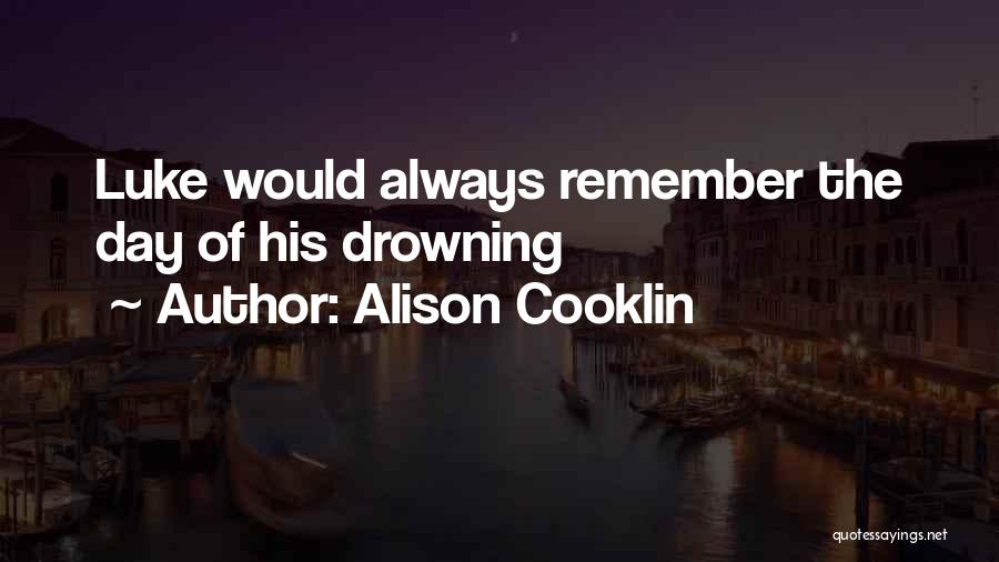 Children's Books Quotes By Alison Cooklin