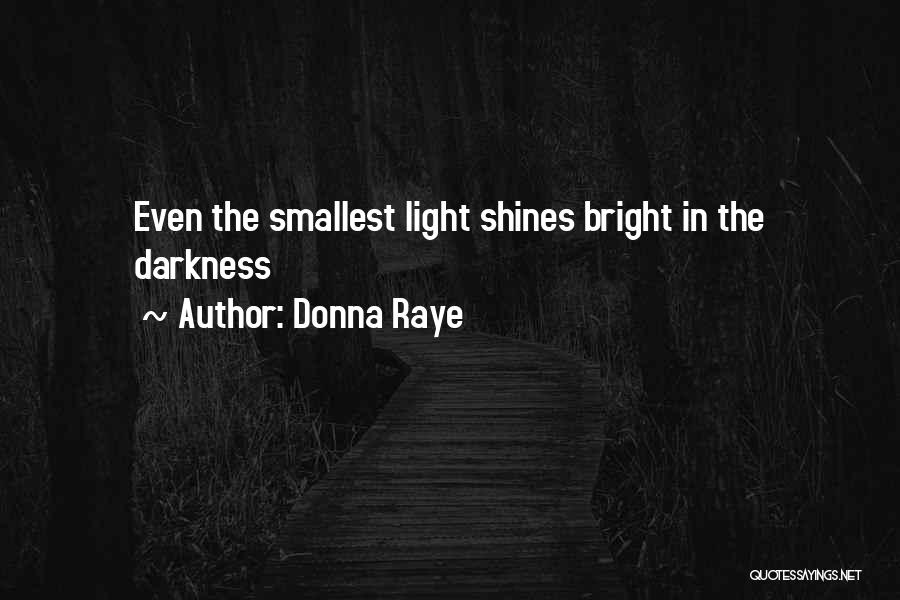 Children's Books Quotes By Donna Raye