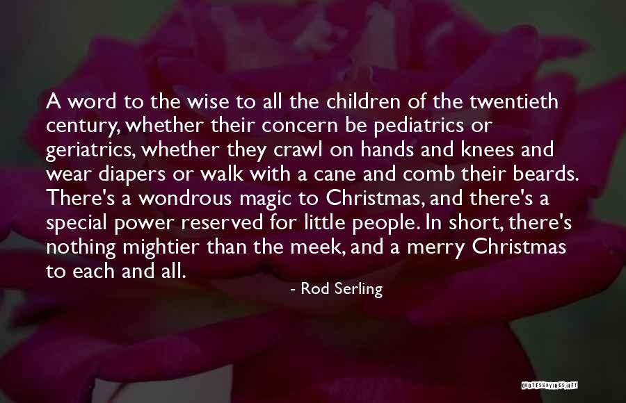Children's Christmas Quotes By Rod Serling Children's Christmas Quotes By Rod Serling