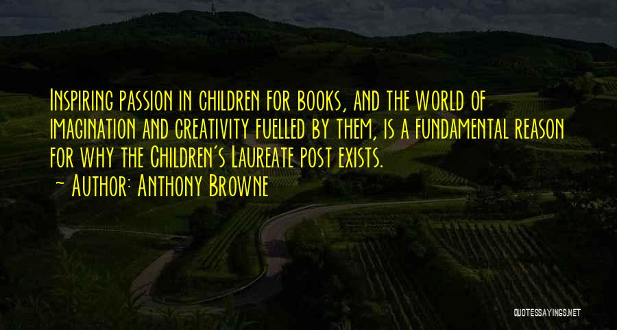 Children's Creativity Quotes By Anthony Browne