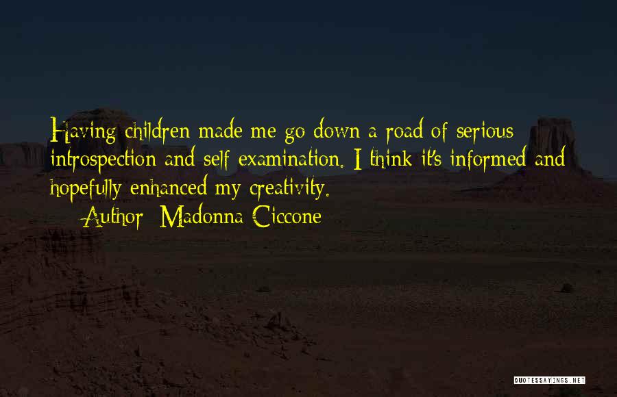 Children's Creativity Quotes By Madonna Ciccone