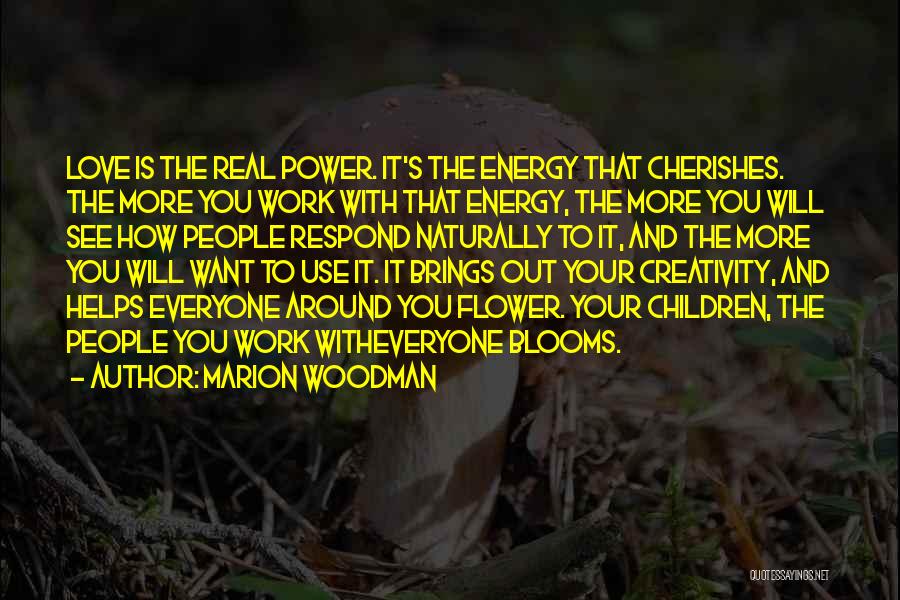 Children's Creativity Quotes By Marion Woodman