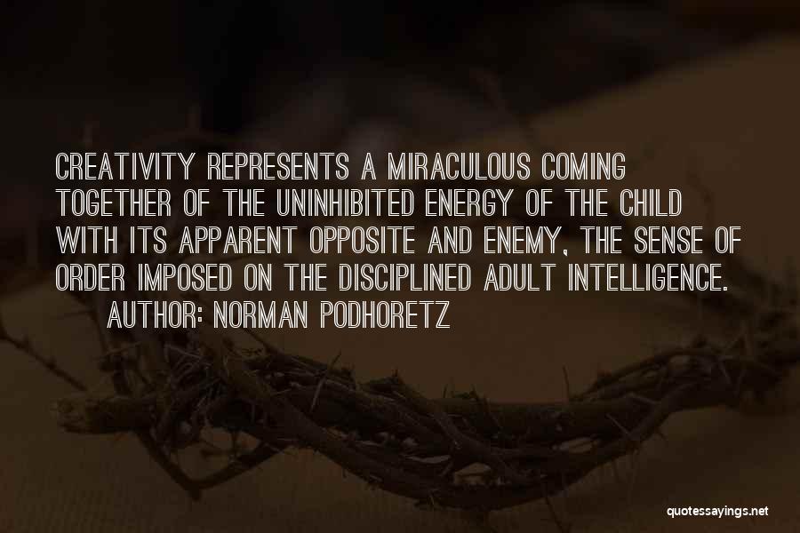 Children's Creativity Quotes By Norman Podhoretz