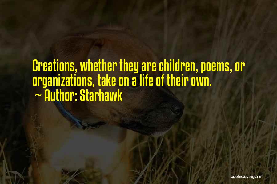 Children's Creativity Quotes By Starhawk