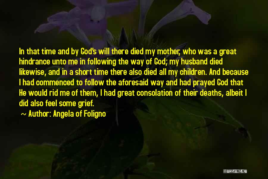 Children's Deaths Quotes By Angela Of Foligno