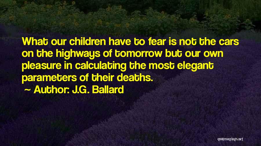 Children's Deaths Quotes By J.G. Ballard