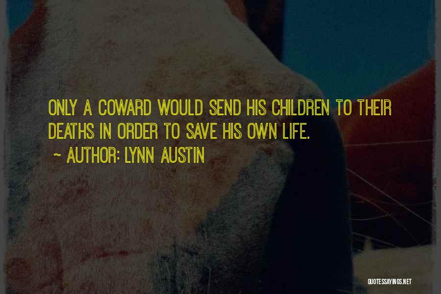 Children's Deaths Quotes By Lynn Austin