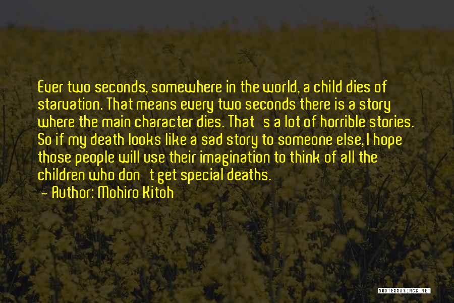 Children's Deaths Quotes By Mohiro Kitoh