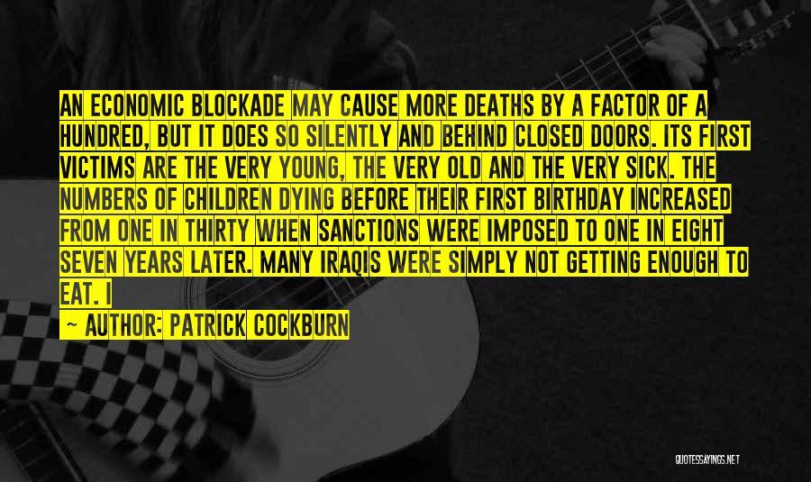 Children's Deaths Quotes By Patrick Cockburn