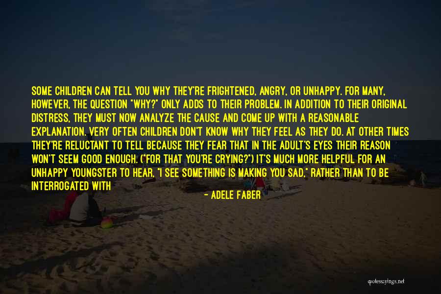 Children's Eyes Quotes By Adele Faber Children's Eyes Quotes By Adele Faber