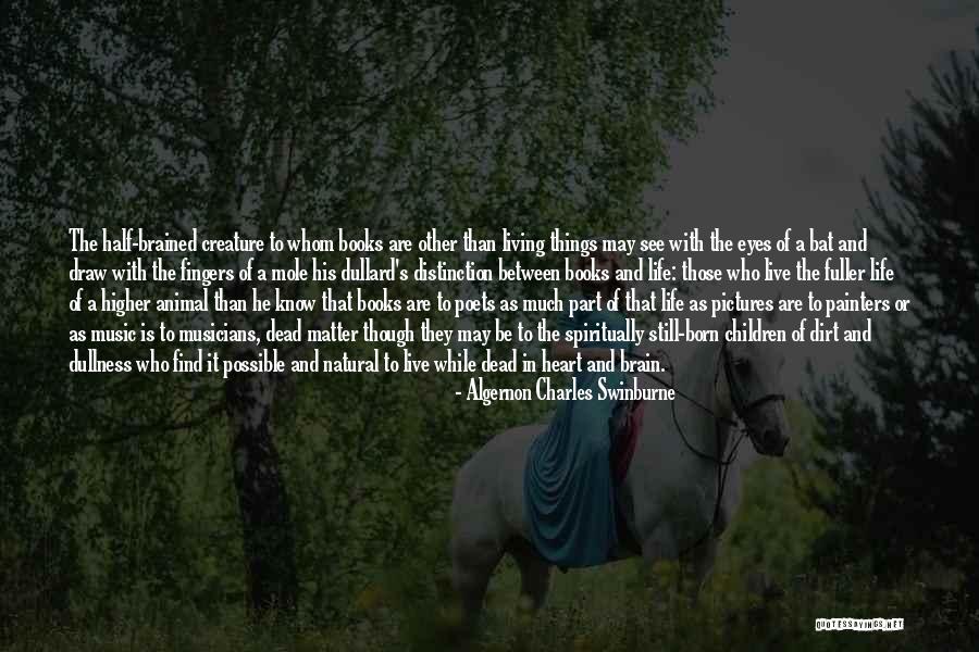 Children's Eyes Quotes By Algernon Charles Swinburne Children's Eyes Quotes By Algernon Charles Swinburne