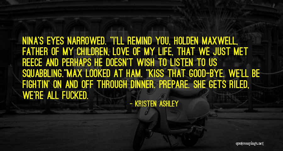 Children's Eyes Quotes By Kristen Ashley