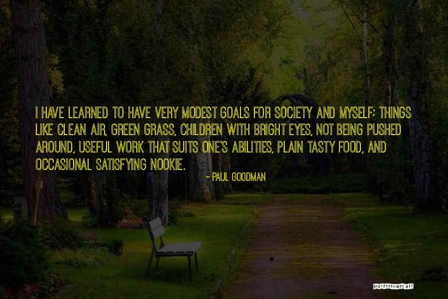 Children's Eyes Quotes By Paul Goodman Children's Eyes Quotes By Paul Goodman