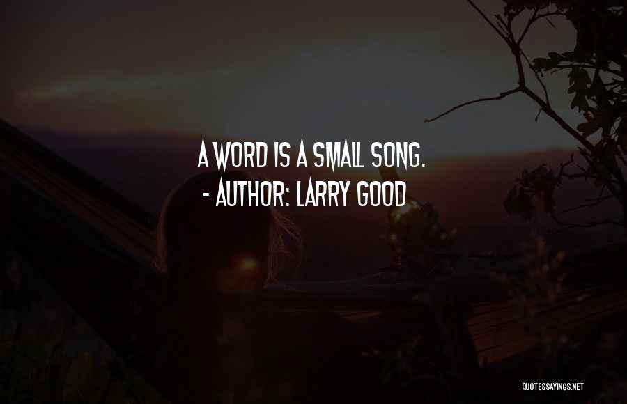 Children's Friendship Quotes By Larry Good