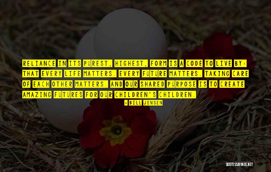 Children's Futures Quotes By Bill Jensen Children's Futures Quotes By Bill Jensen