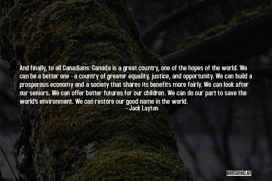 Children's Futures Quotes By Jack Layton